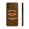 CLEAN HEART PHONE CASE