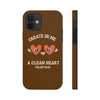 CLEAN HEART PHONE CASE