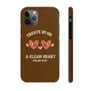 CLEAN HEART PHONE CASE