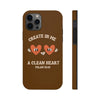 CLEAN HEART PHONE CASE